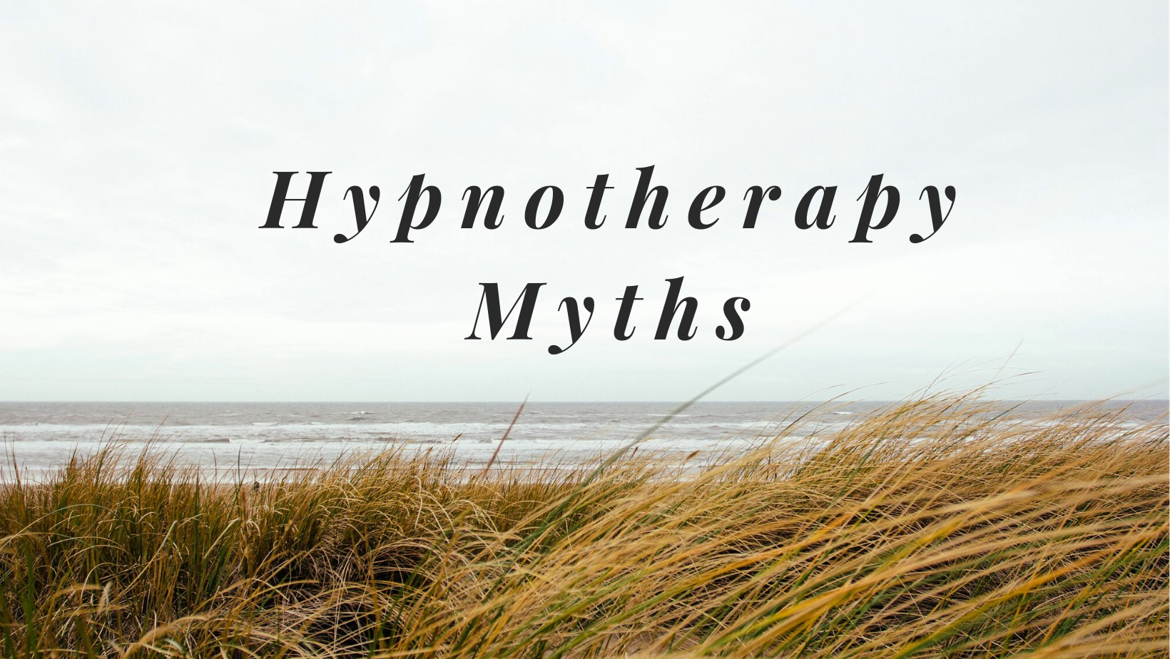 7 Myths about Hypnotherapy