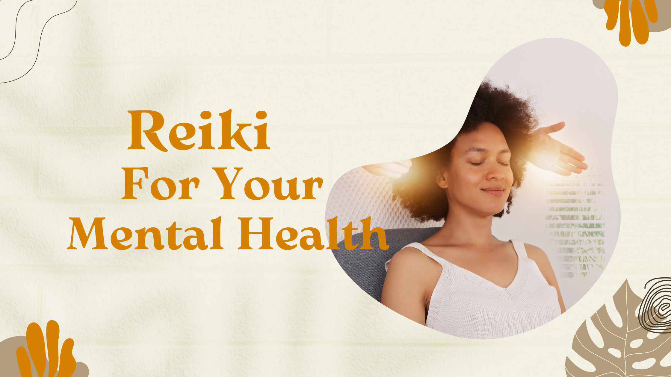 Reiki produces a tremendous level of peace, calm and relaxation, which can only help those with mental health problems, regardless of what the diagnosis may be.