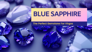 Blue Sapphire-The Powerful Birthstone for Virgos-Jaymahakaal