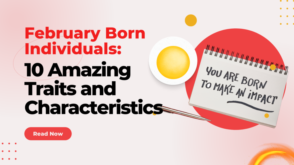 February Born Personality Traits