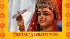 Chaitra Navratri 2024- Explore it's Important Significance and Traditions